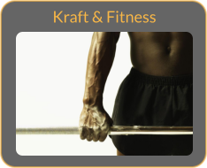 Kraft & Fitness
